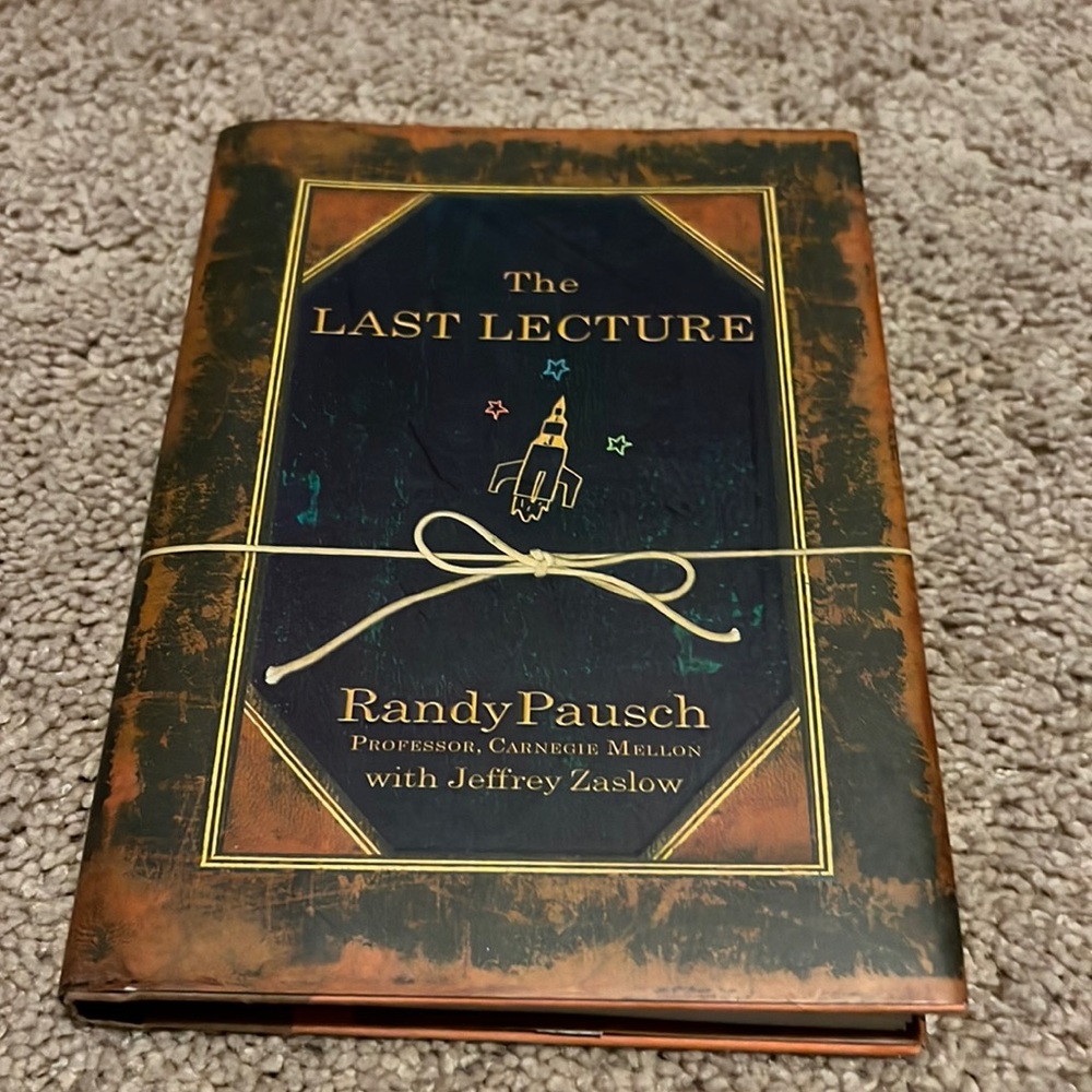 The Last Lecture - Randy Pausch Book Hardcover